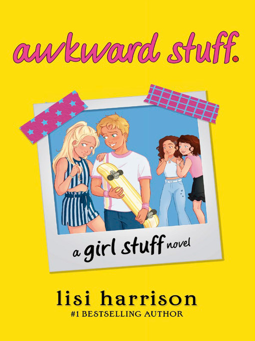 Title details for awkward stuff. by Lisi Harrison - Available